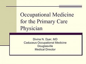 Occupational Medicine for the Primary Care Physician