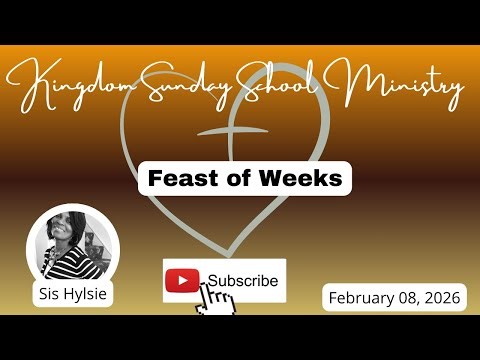 Feast of Weeks, COGIC Sunday School Lesson for February 8, 2026
