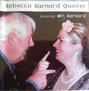 Rebecca Barnard, Len Barnard - Rebecca Barnard Quintet featuring Len Barnard