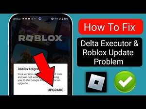 "How to Fix Roblox Upgrade & Delta Executor (New Version Fix)"