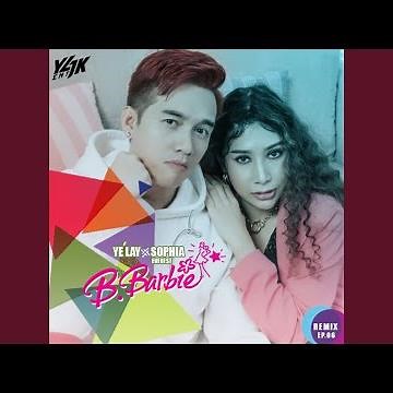 B.Barbie (Remix Ep.06)