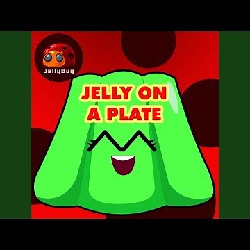 Jelly on a Plate