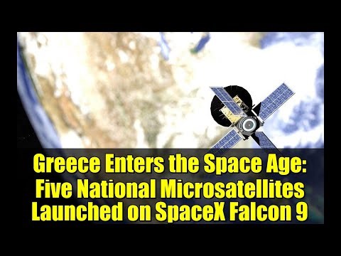 Greece Enters the Space Age: Five National Microsatellites Launched on SpaceX Falcon 9