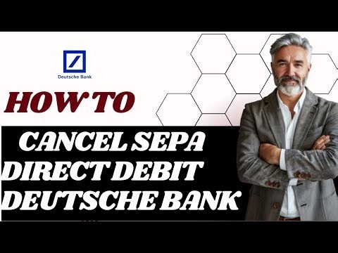 How to cancel sepa direct debit Deutsche bank I DOUBLE Z