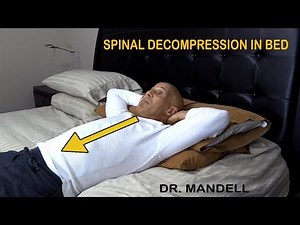 SPINAL DECOMPRESSION IN BED - (Discovered by Dr Alan Mandell, DC)
