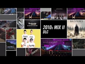 2010s Mix II - Rocksmith 2014 Edition Remastered DLC