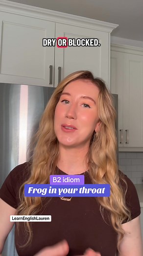29K views · 1K reactions |  “A frog in your throat” = when your voice sounds rough or you have trouble speaking because your throat feels dry or blocked.  Examples: • “Sorry, I’ve got a frog in my throat — I need some water.” • “She had a frog in her throat during her presentation.” ✨ CEFR Level: B2 #english #IELTS #idiomas #learnenglish | Learn English Lauren | Facebook