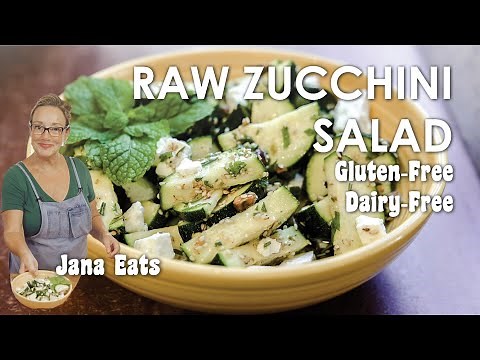 Marinated Raw Zucchini Salad | Dairy-free + Gluten-Free | Jana Eats