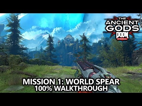 DOOM Eternal Ancient Gods 2 - Mission 1 - 100% Walkthrough - All Codex, Upgrades, & Extra Lives