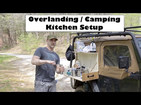Overlanding / Camping Kitchen Setup & Cooking Gear For My Jeep. Quick & Easy Way 2 Cook On The Trail
