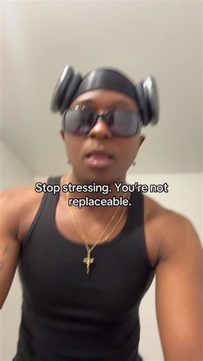 Stop Stressing: You're Not Replaceable