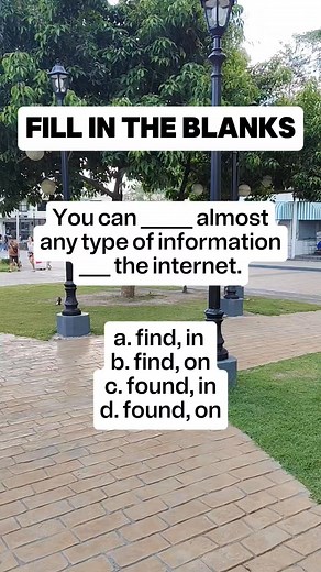 IDENTIFYING SENTENCE ERROR You can _____ almost any type of information ___ the internet. a. find, in b. find, on c. found, in d. found, on | Learn English