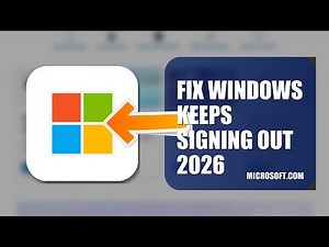 How To Fix Windows Keeps Signing Out 2026