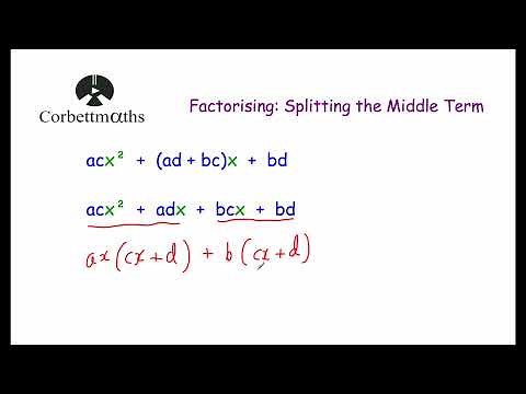 Why Splitting the Middle Works - Corbettmaths