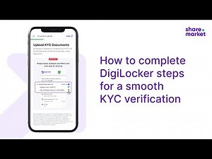 How to Complete KYC Verification Using DigiLocker on Share.Market