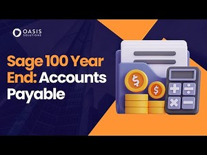 Sage 100 Year End (2025): Accounts Payable Module