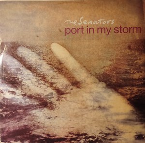 The Senators - Port In My Storm