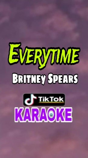 Karaoke Version of Everytime by Britney Spears