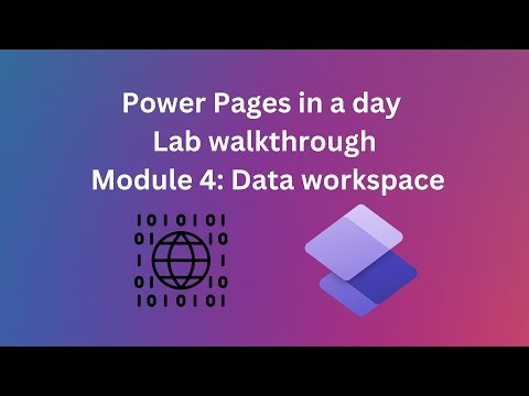 Power Pages in a day walkthrough: Module 4: Data workspace