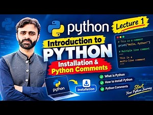 Python Tutorial for Beginners | Introduction, Installation & Comments | Lecture 1