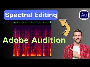How Spectral Editing works in Adobe Audition
