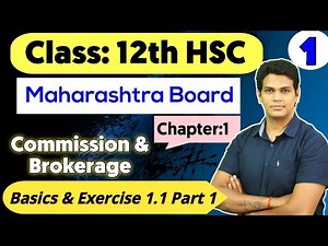 Class 12 Commission & Brokerage Exercise 1.1 Part 1 | Lecture 1 | VSM Academy | MV Sir