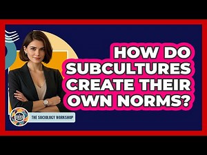 How Do Subcultures Create Their Own Norms? - The Sociology Workshop