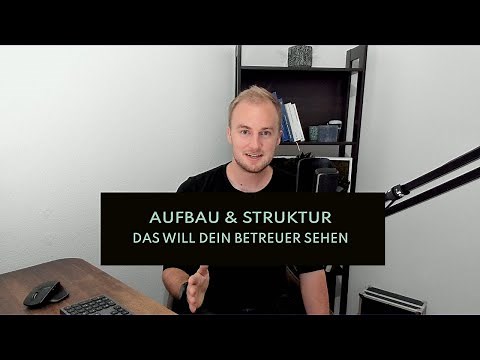 Bachelorarbeit und Masterarbeit - so schreibst du sie richtig | Beispiel für Aufbau & Struktur