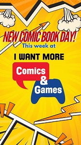 Here are your New Comic Book Day Highlights for This week! Want MORE? Can’t make it for New Comic Day!? Don’t sweat, Find what you need and MORE! at https://iwantmorecomics.com/collections/new-releases-this-week | I Want More Comics