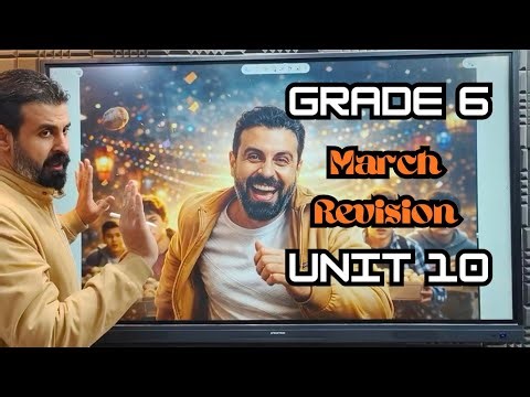 Grade 6 revision unit 10 