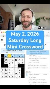 Did ChatGPT sponsor this crossword? | NYT Saturday Long Mini Crossword May 2, 2026