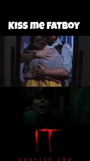 kiss me fatboy from IT chapter 2 vs Miniseries 1990 #IT #StephenKing #pennywise