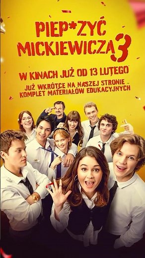 PIEP*ZYĆ MICKIEWICZA 3 • Zaproszenie dla nauczycieli • Film w Szkole