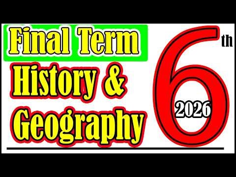6th Class History & Geography Final Term Paper 2026 | Class 6 History & Geo ka Paper
