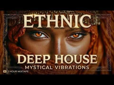 Desert Tribal Beats - Ethnic Deep House & Organic Lounge Music ~ Oriental Electronic Vibes