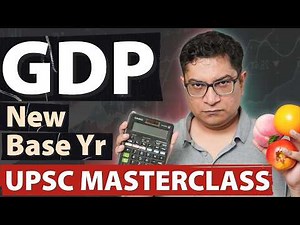 UPSC Economy Masterclass - GDP Calculation Methods & New Series Reform by Dr.Mrunal Patel