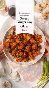 Wow your taste buds with this easy homemade Sweet Ginger Soy Glaze. It’s great on chicken, veggies, and more! | Karo Syrup | Facebook
