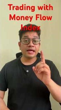 What is Money Flow Index? Trading with Money Flow Index #trading #stockmarket