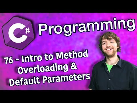 C# Programming Tutorial 76 - Intro to Method Overloading and Default Parameters