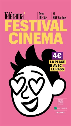 🎬 Festival cinéma Télérama 🎬 23 films pour 4€ la place partout en France. Abonnez-vous pour en profiter | Télérama