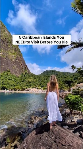 5 Caribbean Islands To Visit Before You Die