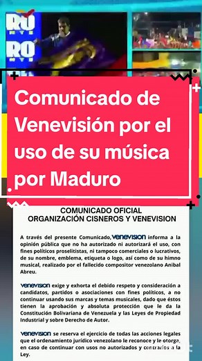 Comunicado de Venevisión por el uso indebido de su música por Maduro