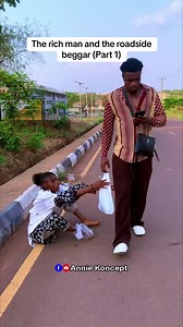 The Rich Man and the Roadside Beggar: Part 1 | Short Film