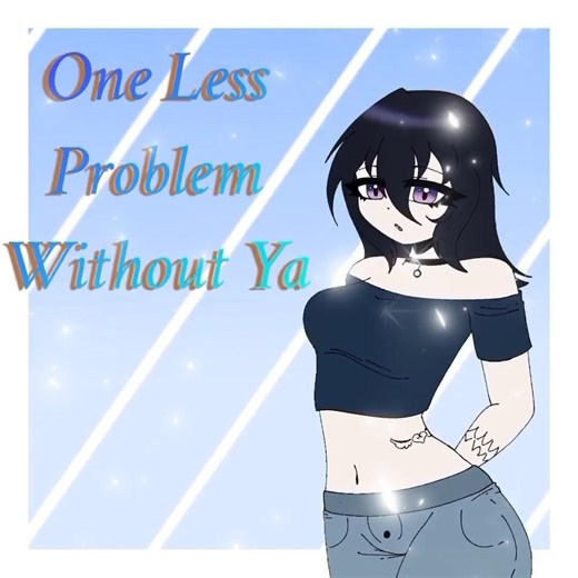 One Less Problem Without Ya #art #edit #anime #animationtrend #animation #ibispaintx #trend