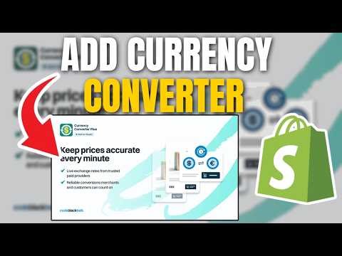 How to Add Currency Converter to Shopify Store | 2026