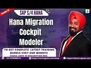 Session-23 - Hana Migration Cockpit-Modeler