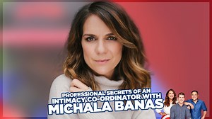 Michala Banas is working as an intimacy co-ordinator in film & TV, and we wanted to know all about this fascinating gig! (Michala Banas Page) | The Chrissie Swan Show