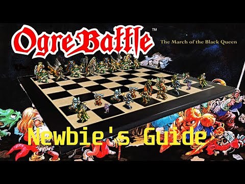 Newbie's Guide to Ogre Battle