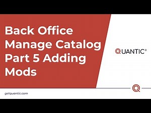Quantic POS - Manage Catalog Part 5 Adding Mods