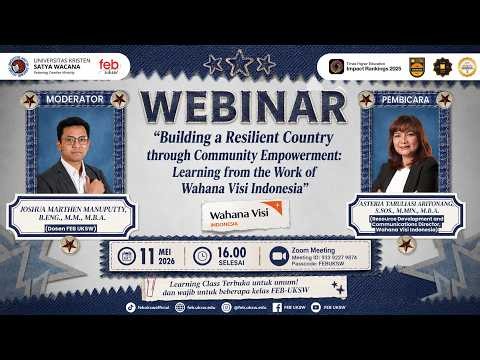 [FEB-UKSW x WVI] What Makes Communities Resilient? Lessons from Wahana Visi Indonesia!